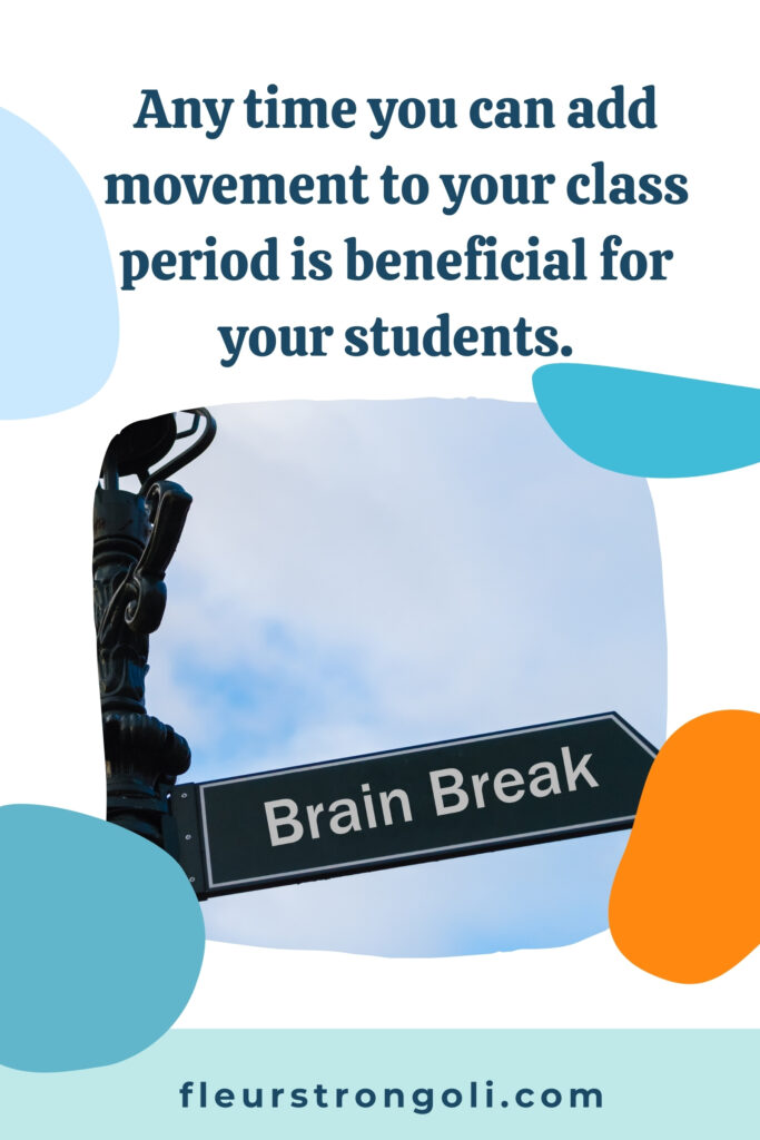 Brain breaks are beneficial for your students