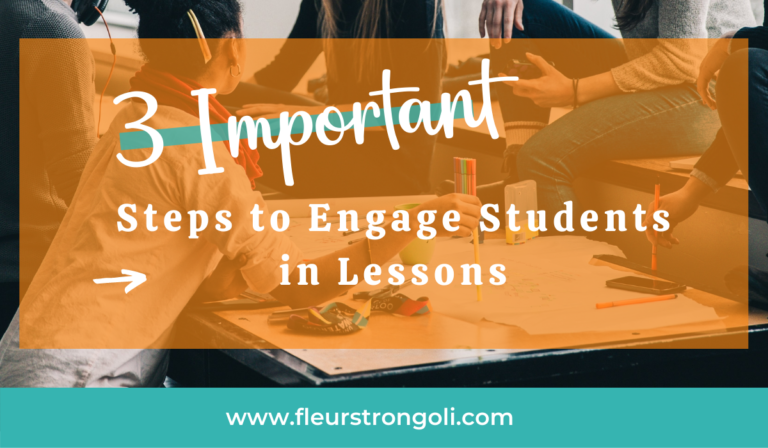 3 Important Steps to Engage Students in Lessons