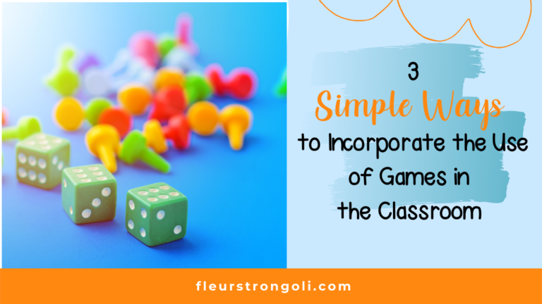 3 Simple Ways to Incorporate the Use of Games in the Classroom