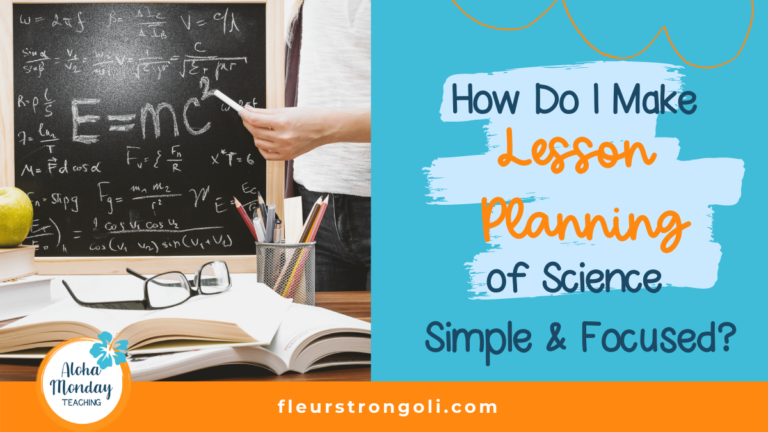 How Do I Make Lesson Planning of Science Simple and Focused?