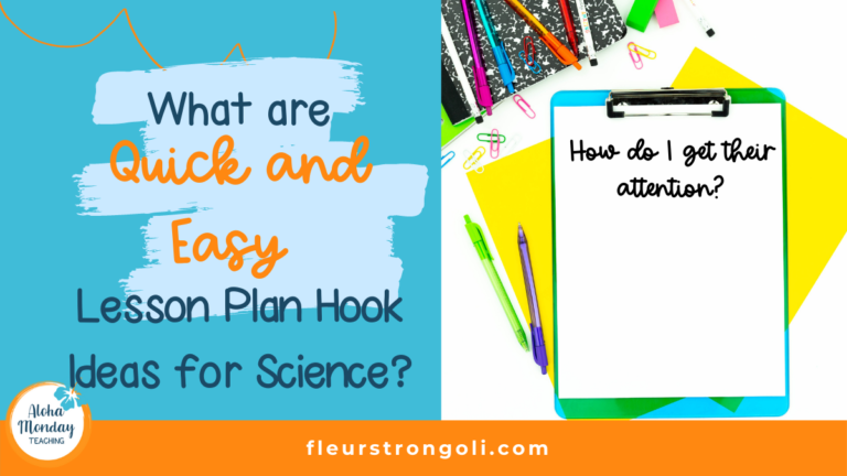 What are Quick and Easy Lesson Plan Hook Ideas for Science?