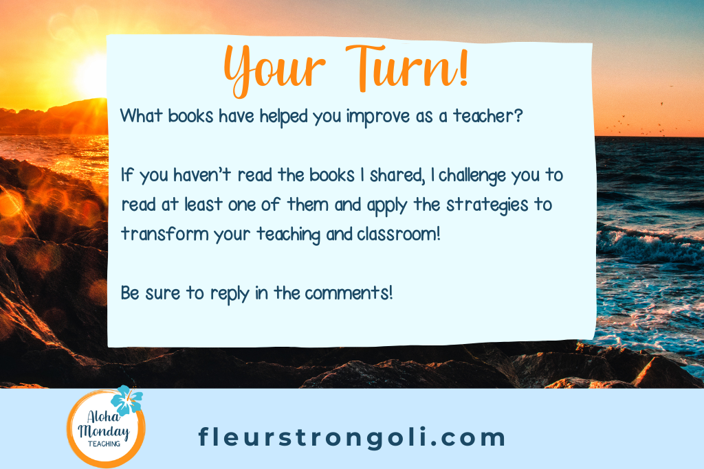 Your turn- What books have helped you improve as a teacher?