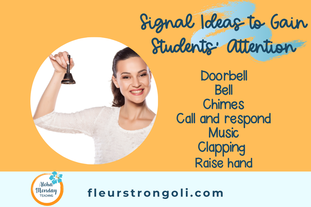 List of ideas: doorbell, bell, chimes, call and respond, music, clapping, raise hand
