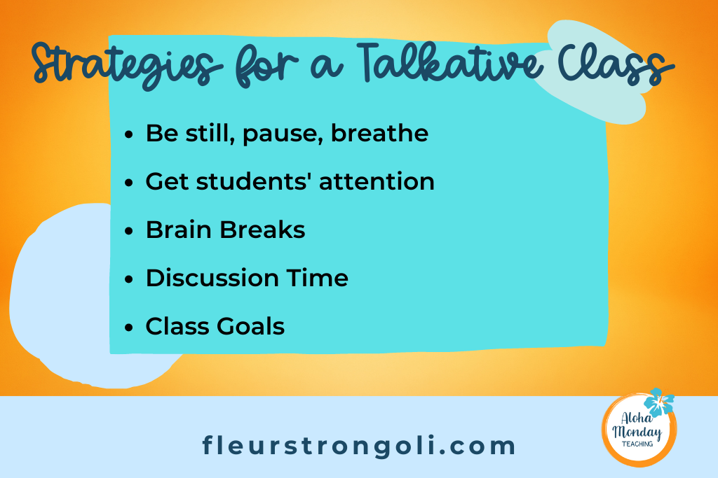 List of strategies for a talkative class