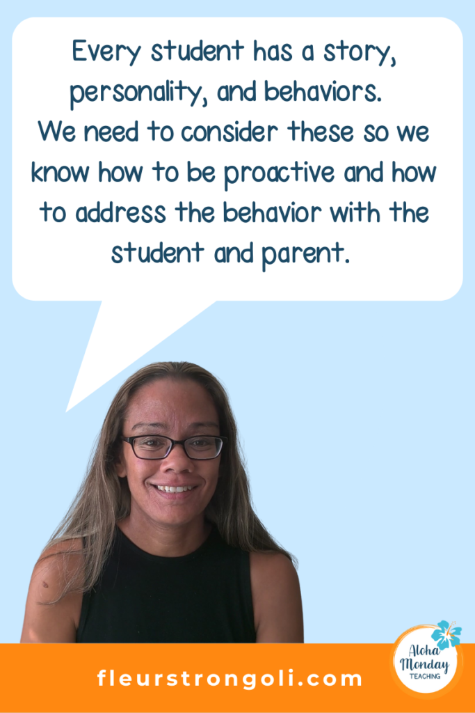 Quote "Every student has a story, personality, and behaviors. We need to consider these so we know how to be proactive and how to address the behavior with the student and parent."