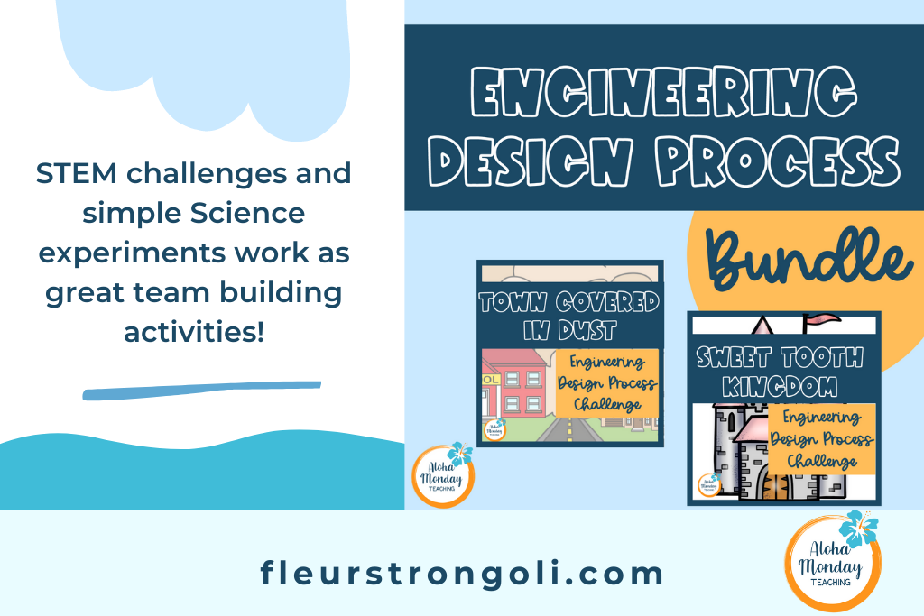 STEM challenges and simple Science experiments work as a great team building activities with a picture of the Engineering Design Process bundle