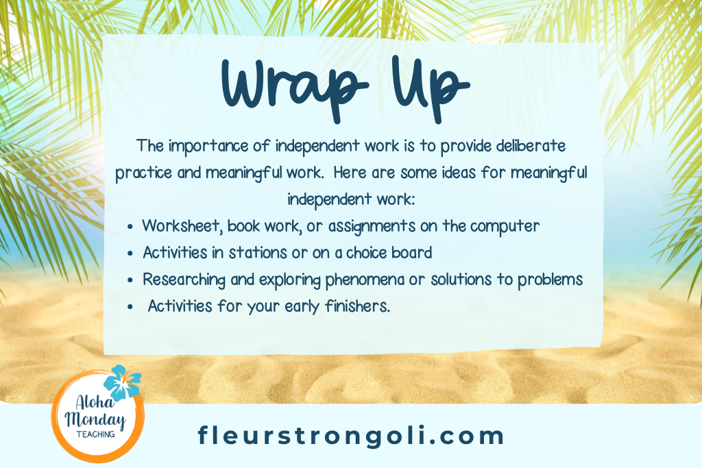 Wrap Up summarizes the Wrap up section and a list of ideas for meaningful independent work